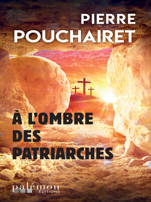 cover image of A l'ombre des patriarches